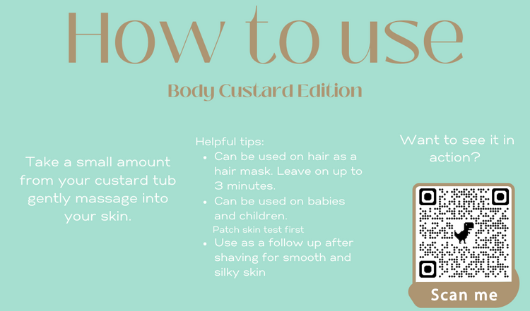 Body Custard / Moisturiser